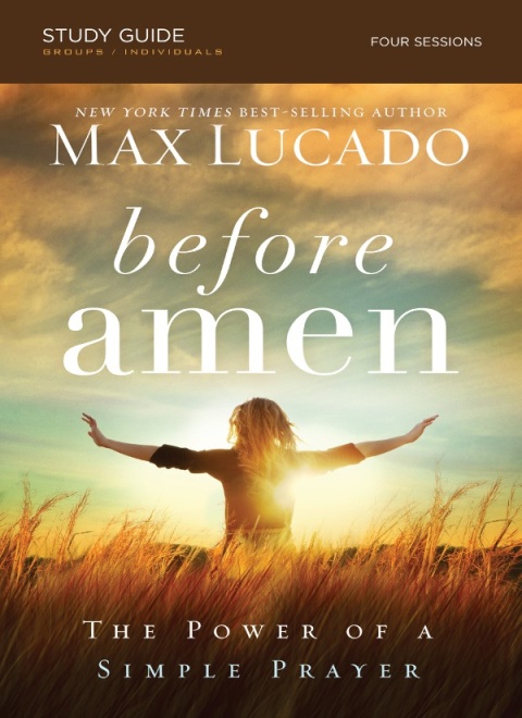 Cover image for book Before Amen Bible Study Guide