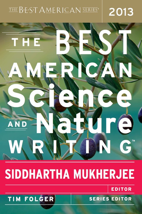 Cover image for book The Best American Science And Nature Writing 2013