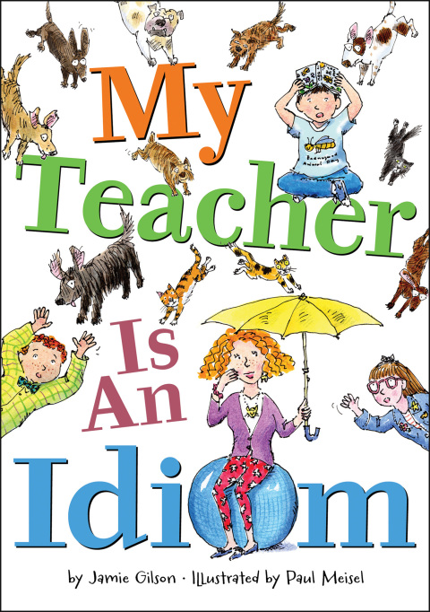 Cover image for book My Teacher Is an Idiom
