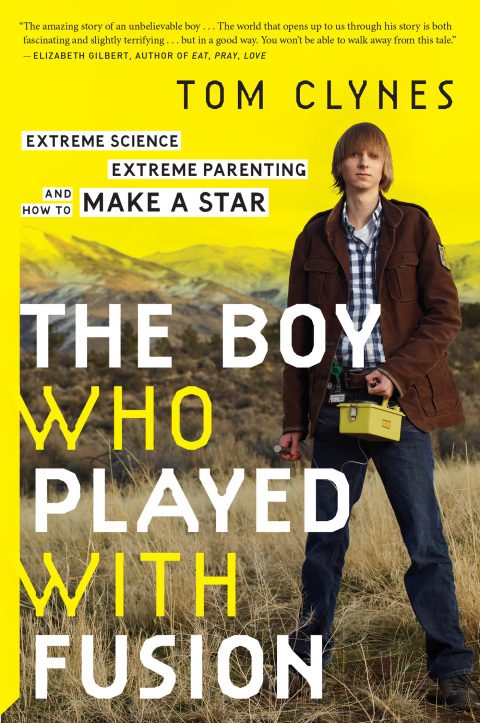 Cover image for book The Boy Who Played with Fusion