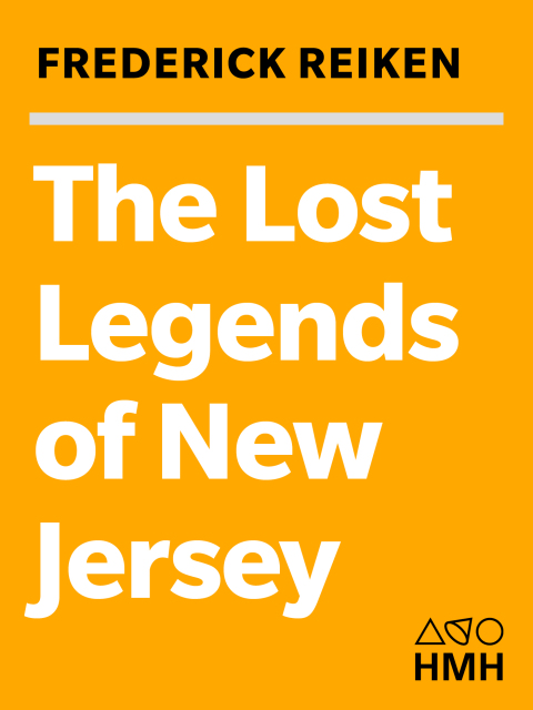 Cover image for book The Lost Legends of New Jersey