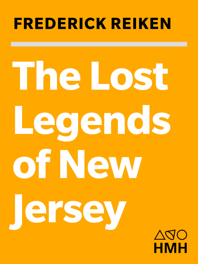 The Lost Legends of New Jersey