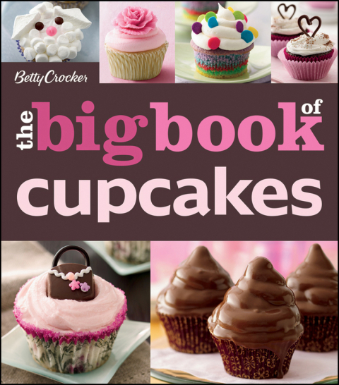 Cover image for book The Betty Crocker The Big Book Of Cupcakes