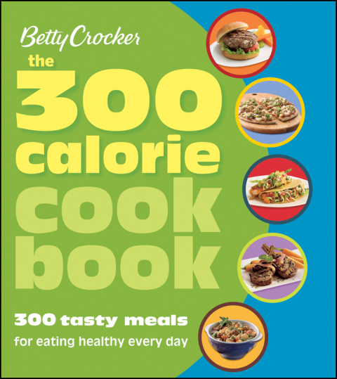 Cover image for book The 300 Calorie Cookbook