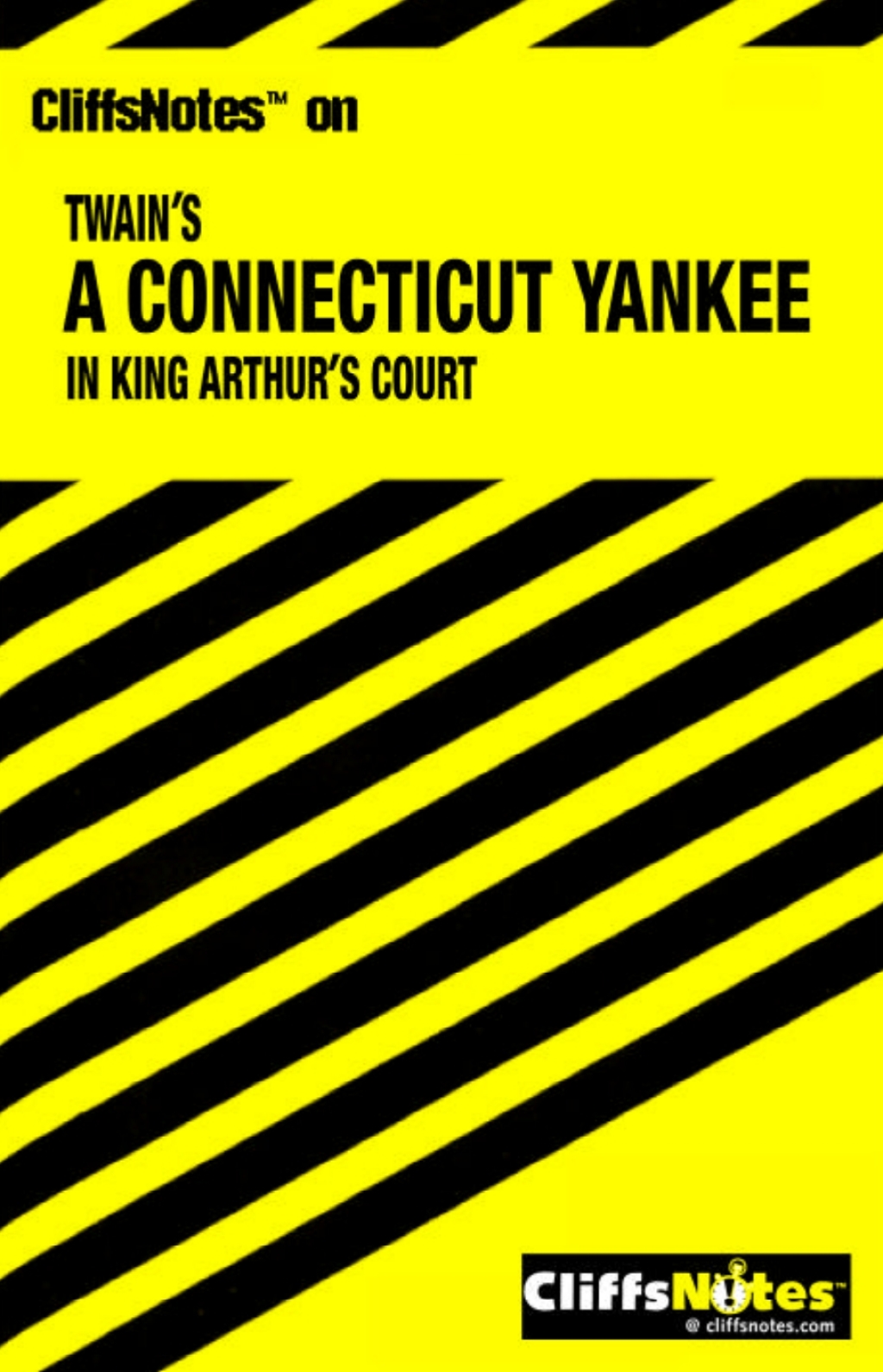 CliffsNotes on Twain's A Connecticut Yankee in King Arthur's Court (eBook) - James L Roberts; L. David Allen,