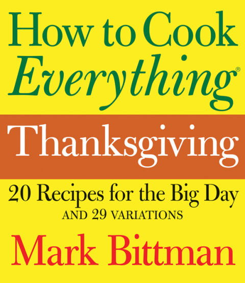 Cover image for book How to Cook Everything: Thanksgiving