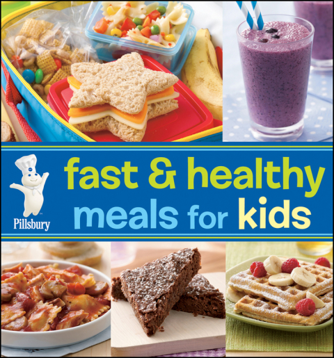 Cover image for book Pillsbury Fast & Healthy Meals For Kids