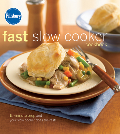 Cover image for book Pillsbury Fast Slow Cooker Cookbook