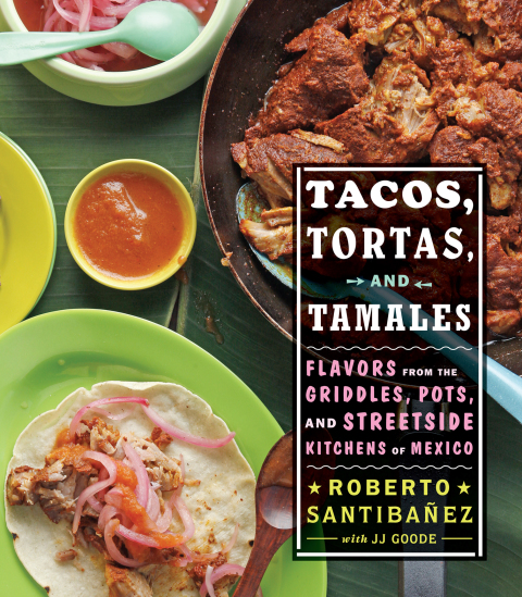 Cover image for book Tacos, Tortas, And Tamales
