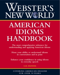 Cover image: Webster's New World: American Idioms Handbook 9780764524776