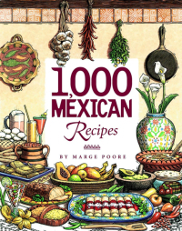 Titelbild: 1,000 Mexican Recipes 9780764564871