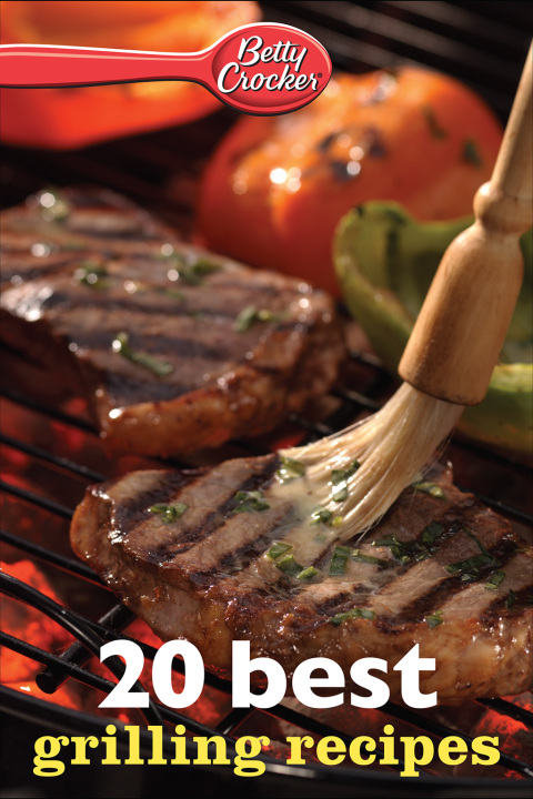 Cover image for book Betty Crocker 20 Best Grilling Recipes