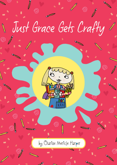 Cover image for book Just Grace Gets Crafty