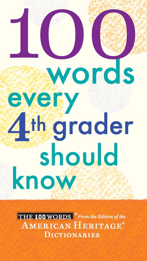 Cover image for book 100 Words Every 4th Grader Should Know