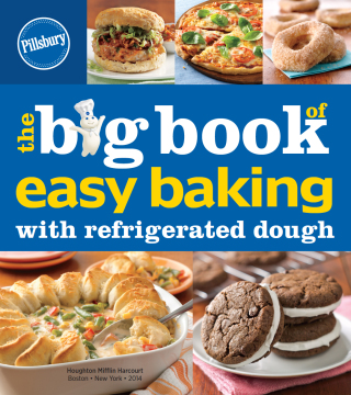 The Big Book of Easy Baking with Refrigerated Dough