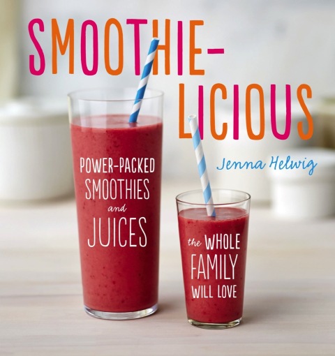 Cover image for book Smoothie-Licious