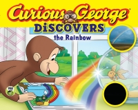 Cover image: Curious George Discovers the Rainbow 9780544430686