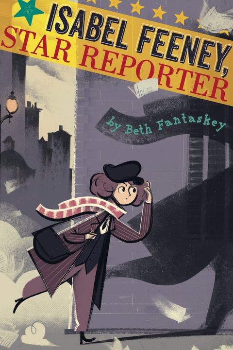 Cover image for book Isabel Feeney, Star Reporter
