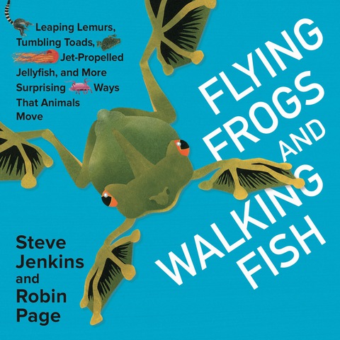 Cover image for book Flying Frogs and Walking Fish