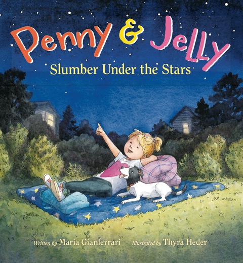 Cover image for book Penny & Jelly: Slumber Under the Stars