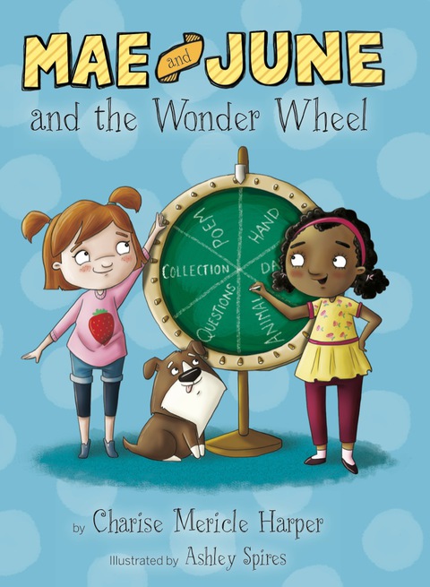 Cover image for book Mae and June and the Wonder Wheel