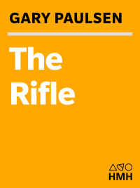 Cover image: The Rifle 9780152928803