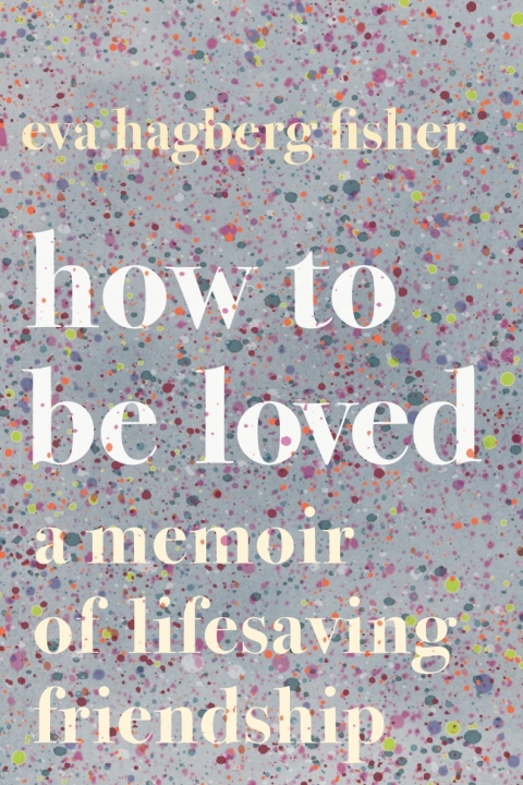 Cover image for book How to Be Loved