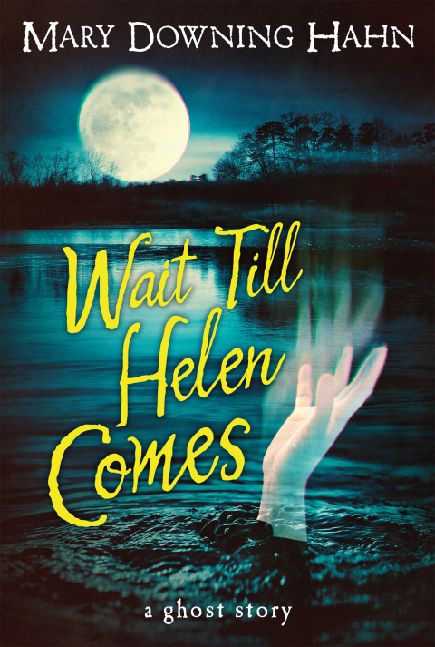 Cover image for book Wait Till Helen Comes