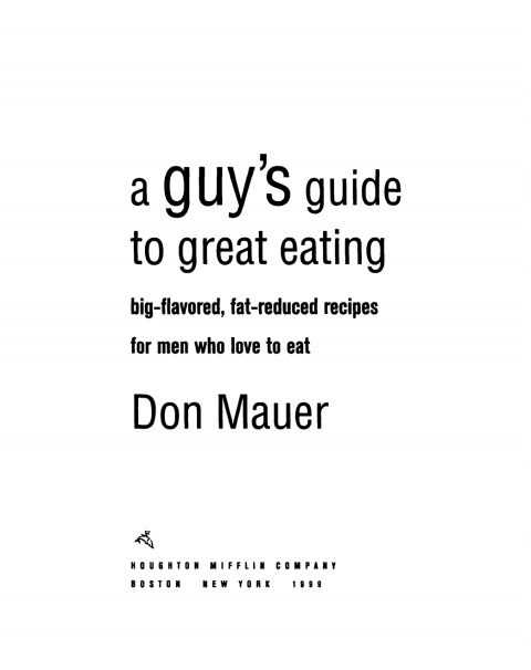 Cover image for book A Guy's Guide To Great Eating