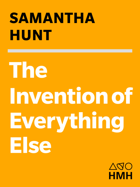 Cover image for book The Invention of Everything Else
