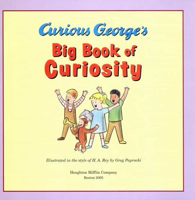 Curious George's Big Book of Curiosity