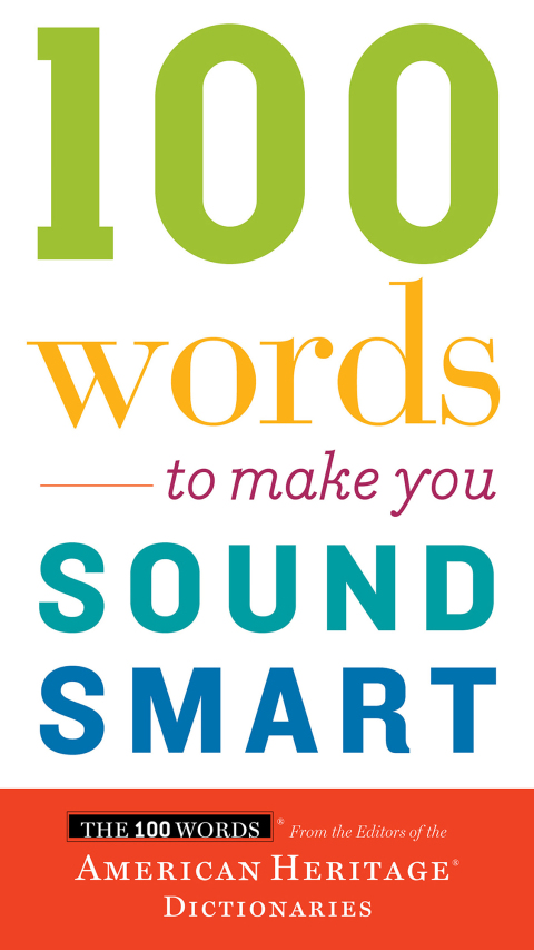 Cover image for book 100 Words To Make You Sound Smart