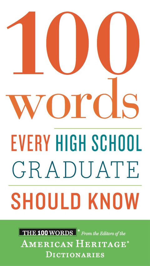 Cover image for book 100 Words Every High School Graduate Should Know