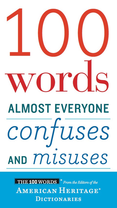 Cover image for book 100 Words Almost Everyone Confuses and Misuses