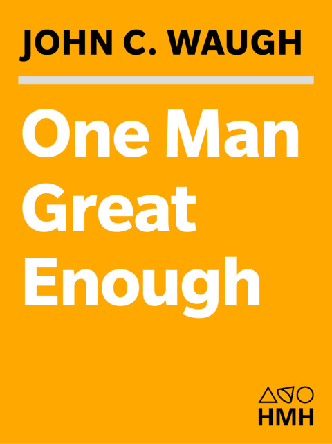 One Man Great Enough 