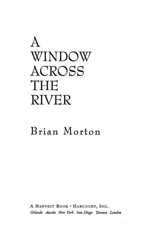 A Window Across the River 
