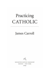 Cover image: Practicing Catholic 9780547336268
