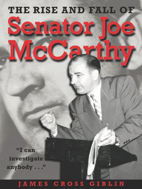 Cover image for book The Rise and Fall of Senator Joe Mccarthy