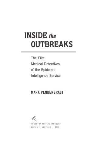 Inside the Outbreaks