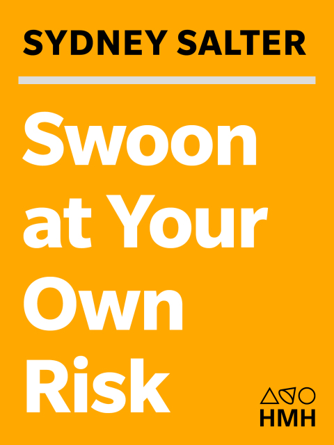 Cover image for book Swoon at Your Own Risk