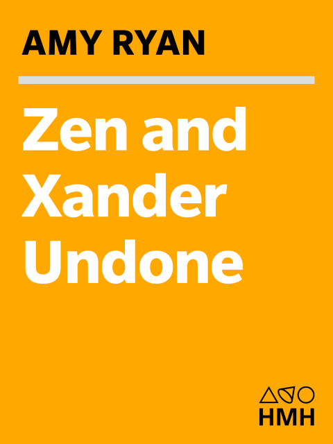 Cover image for book Zen and Xander Undone