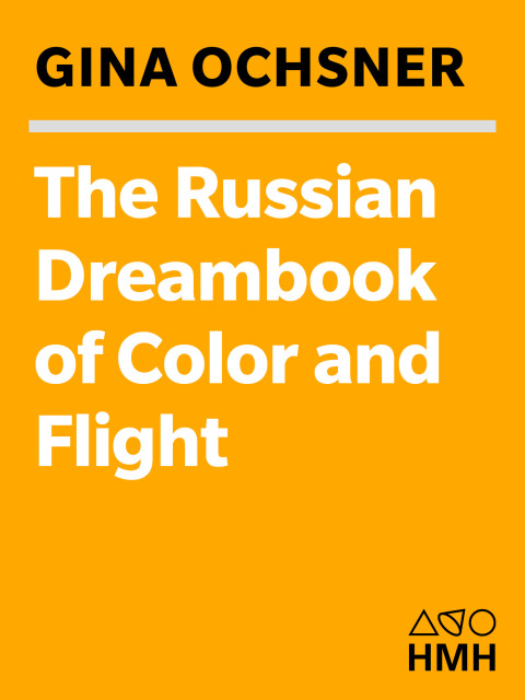 Cover image for book The Russian Dreambook Of Color And Flight