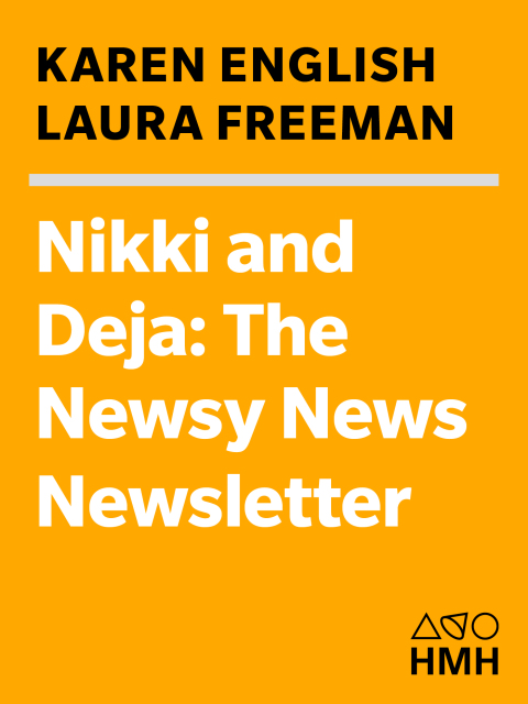 Cover image for book Nikki and Deja: The Newsy News Newsletter