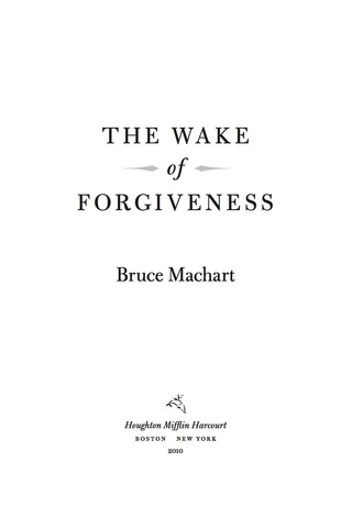 The Wake of Forgiveness