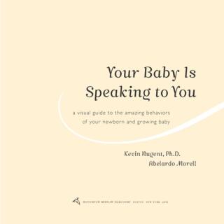 Your Baby Is Speaking to You