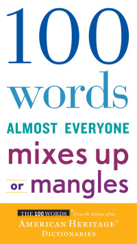 Titelbild: 100 Words Almost Everyone Mixes Up or Mangles 9780547506012