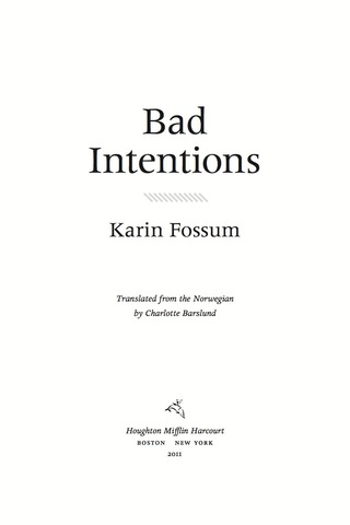 Bad Intentions