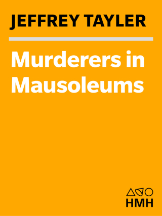 Murderers In Mausoleums