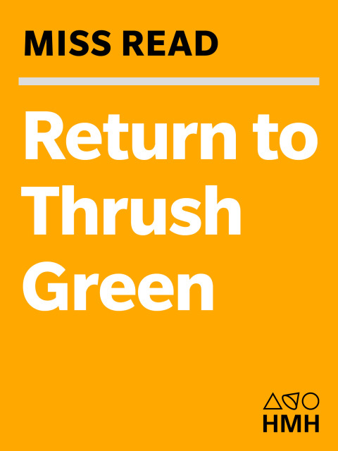 Cover image for book Return to Thrush Green