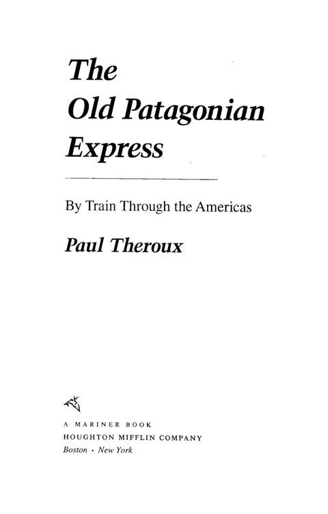 Cover image for book The Old Patagonian Express